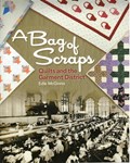 A Bag of Scraps - Quilts and the Garment District - by Edie McGinnis