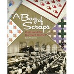 A Bag of Scraps - Quilts and the Garment District - by Edie McGinnis
