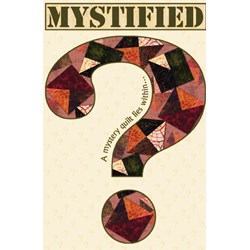 Get Mystified .. The Quilt!