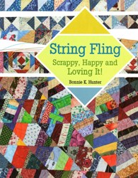 String Fling - Scrappy, Happy and Loving It!  Book by Bonnie K Hunter