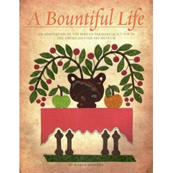 A Bountiful Life Quilt Pattern Book by Karen Mowery