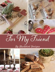 For My Friend, by Blackbird Designs