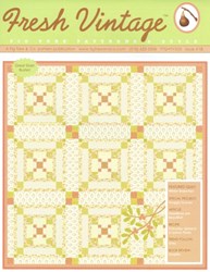 Fresh Vintage FTQ FV525 Issue 18 - Fig Tree Patterns and Style - A Fig Tree and Co. Pattern Publication