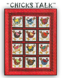 "Chicks Talk" by Betty Thomas of B & B Designs