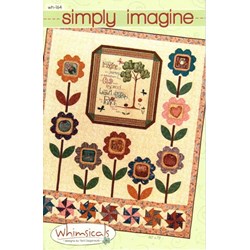 Simply Imagine Quilt Pattern by Terri Degenkolb by Whimsicals
