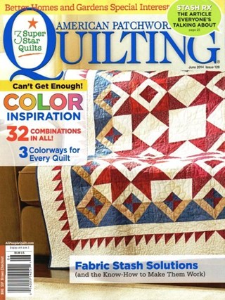 American Patchwork & Quilting June 2014 - Issue 128