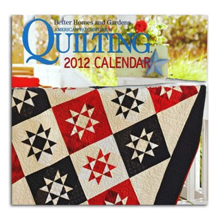 2012 Calendar - Better Homes & Gardens American Patchwork & Quilting