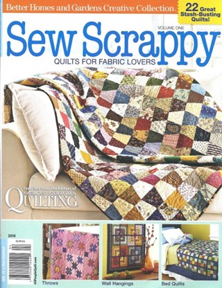 Last One!  Sew Scrappy - Quilts for Fabric Lovers - Volume 1 - October 2010