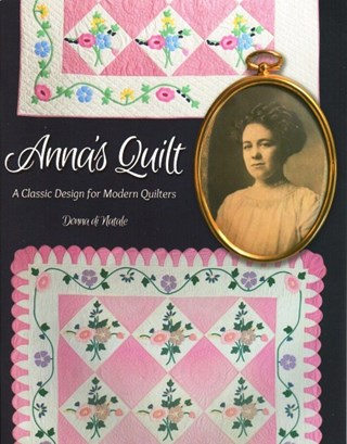 Vintage Find!  Anna's Quilt - A Classic Design for Modern Quilters - by Donna di Natale