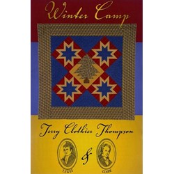 Winter Camp Pattern- Lewis & Clark - Terry Clothier Thompson