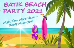 All New!  Batik Beach Party 2021