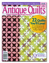 Antique Quilts - Classic Favorites & Modern Remakes - Spring 2010