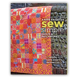 Hot Off The Press!  Introducing Kaffe Fassett's SEW Simple Quilts and Patchwork Book!